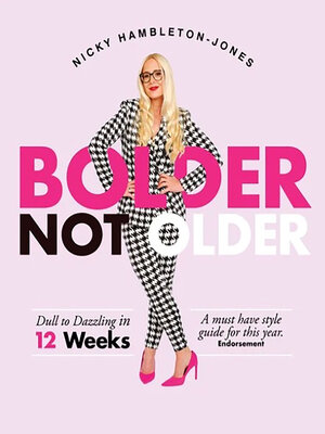 cover image of Bolder Not Older